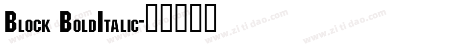 Block BoldItalic字体转换